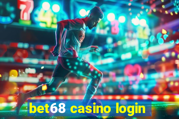 bet68 casino login